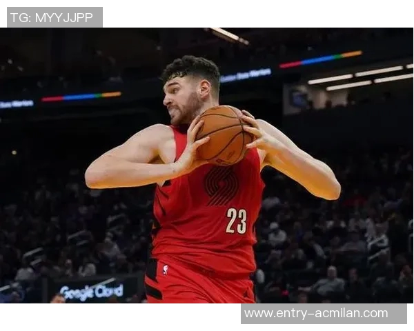 克林根闪耀全场砍下20分15板开拓者迎来自阿德后首位二年级新星